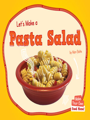 cover image of Let's Make a Pasta Salad